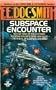 Subspace Encounter