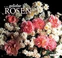 ... geliebte Rosen 2007. Kalender.