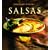 Salsas: Sauce, Spanish-Language Edition (Coleccion Williams-Sonoma) (Spanish Edition)