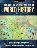 Berkshire Encyclopedia Of World History: Five Volume Set