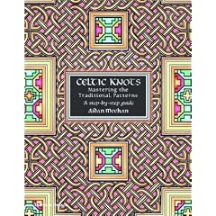 Celtic Knots: Mastering the Traditional Patterns (Celtic Design)