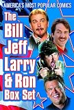 The Bill Jeff Larry and Ron Box Set