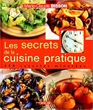 Les secrets de la cuisine pratique : 450 recettes minutées