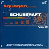 Aquagen Presents: Schubkraft Vol. 2 - Aquagen