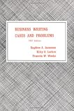Business Writing Cases and Problems, 1987 Edition