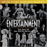 That's Entertainment!: The Best Of The M-G-M Musicals - Motion Picture Soundtrack Anthology