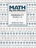 Math By All Means: Probability, Grades 1-2