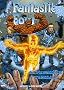 Fantastic Four : La premi�re famille