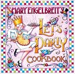 Mary Engelbreit Let'S Party Cookbook