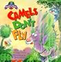 Camels Don't Fly (Noah's Park)