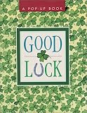 Good Luck: A Pop-Up Book (Miniature Editions Pop-ups)