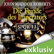 H&ouml;rbuch Die Feinde des Imperators (SPQR 13)