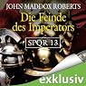 H&ouml;rbuch Die Feinde des Imperators (SPQR 13)