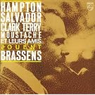 Hampton/Salvador/Terry/Moustache Et Leurs Amis Jouent Brassens