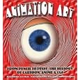 Buy Animation Art: From Pencil to Pixel, the World of Cartoon, Anime, and CGI by Jerry Beck