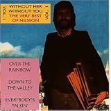 Without Her - Without You: The Very Best of Harry Nilsson, Volume 1