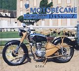 La motobécane de mon père : D45 & série Z