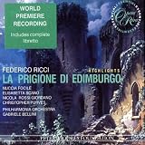 Revue Opera rara  / Federico Ricci: La prigione di Edimburgo (Highlights)