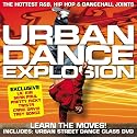 Urban Dance Explosion: The Hottest R&B, Hip Hop & Dancehall Joints [Cd + DVD]