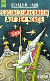 Socialdemokraten auf dem Monde. Eine Weltraum- Clamotte - Ronald M. Hahn