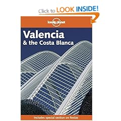 Valencia and the Costa Blanca (Lonely Planet Regional Guides)