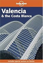 Valencia & the Costa Blanca
