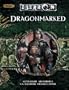 Dragonmarked (Dungeons & Dragons d20 3.5 Fantasy Roleplaying, Eberron Supplement)