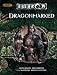 Books : Dragonmarked (Dungeons & Dragons d20 3.5 Fantasy Roleplaying, Eberron Supplement)