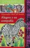 Alegres y en compañía (Spanish Edition)