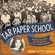 The Girl from the Tar Paper School: Barbara Rose Johns and the Advent of the Civil Rights Movement