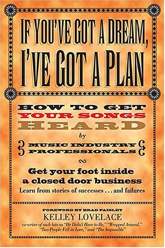 If You've Got a Dream, I've Got a Plan