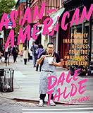 Asian-American : proudly inauthentic recipes from the Phillippines to Brooklyn