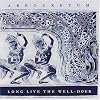 Long Live The Well-Doer