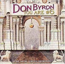 You Are #6: More Music for Six Musicians