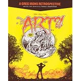 You Call This Art? A Greg Irons Retrospective
