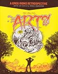 You Call This Art? A Greg Irons Retrospective