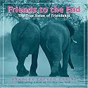 Friends to the End: The True Value of Friendship