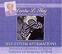Self-Esteem Affirmations: Motivational Affirmations for Building Confidence and Recognizing Self-worth