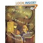 Click here to buy Tomas and the Library Lady (Dragonfly Books) by  Pat Mora and Raul Colon.