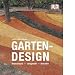 Gartendesign. klassisch - originell - kreativ
