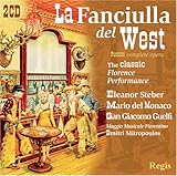 Giacomo Puccini: La fanciulla del West Giacomo Puccini: La fanciulla del West