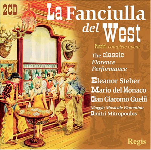 Giacomo Puccini: La fanciulla del West Giacomo Puccini: La fanciulla del West