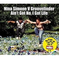 Ain't Got No (I Got Life)