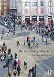 The pedestrian and the city