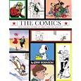 The Comics: An Illustrated History of Comic Strip Art by Jerry Robinson, Walt Kelly, Winsor McCay, and Milton Caniff