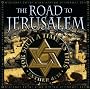 Road To Jerusalem