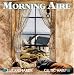Morning Aire Morning Aire