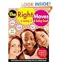 The Right Moves: to Getting Fit and Feeling Great