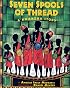 Seven Spools of Thread: A Kwanzaa Story