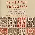 49 Hidden Treasures from the African American Heritage Hymnal